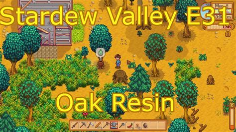 Stardew Valley E31 - Oak Resin - YouTube