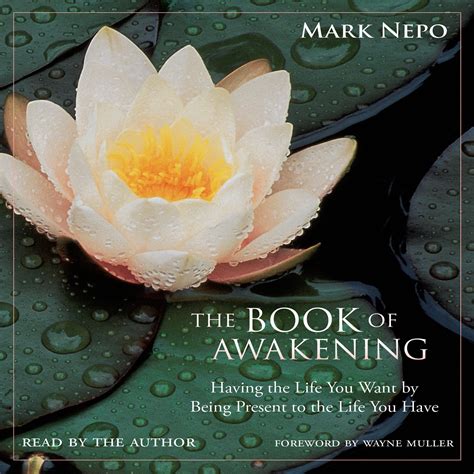 The Book of Awakening Audiobook by Mark Nepo | Official Publisher Page ...