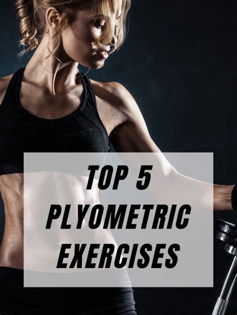 Top 5 plyometric exercises - Fitness Fit