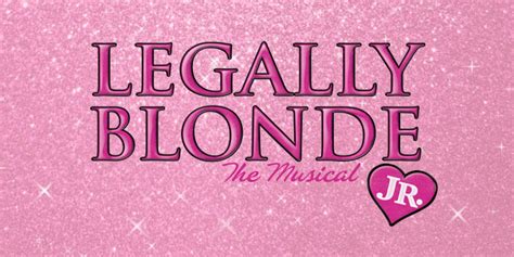 Legally Blonde the Musical JR - Children's Theatre Workshop