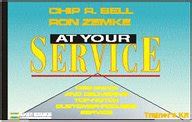 At Your Service : Designing and Delivering Top-Notch Customer-Focused ...