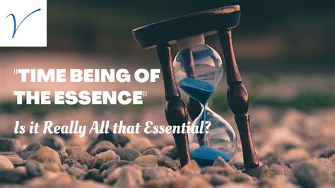 “Time Being of the Essence” – Is it Really All that Essential? - Vann ...