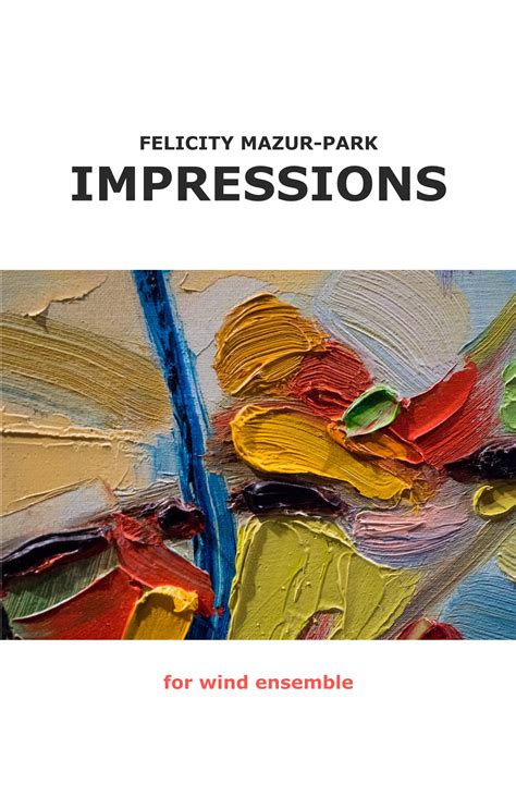 Impressions - Score Only by Felicity Constance Mazur-Park Sheet Music ...