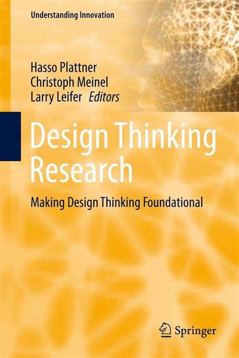 Design Thinking Research : Plattner, Hasso, Meinel, Christoph, Leifer ...