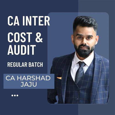 CA Inter Costing & Audit Combo | Regular Batch By CA Harshad jaju | Fo ...