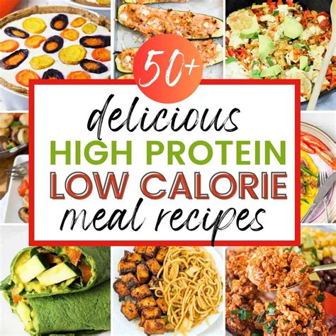 50+ High Protein Low Calorie Meals (Easy Meal Prep Recipes) - proteincakery.com
