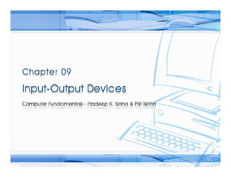 2-IO Devices computer fundamentals - Le a r n i n g Ob j e c t i v e s ...
