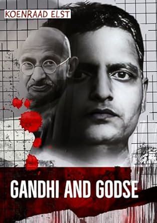 Buy Gandhi and Godse.A review and a critique. Book Online at Low Prices ...