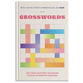 Amazon.com: 100 Stress-Relieving Crossword Puzzles to Sharpen Your Mind ...