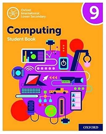Oxford International Lower Secondary Computing Book 9