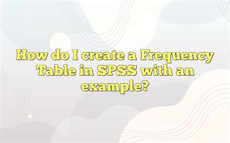 Image result for SPSS Frequency Table Multiple Answer