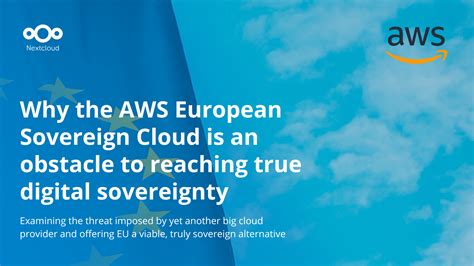 Why AWS is an obstacle to reaching true digital sovereignty - Nextcloud