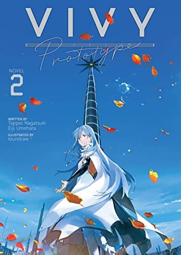 Vivy Prototype (Light Novel) Vol. 2 eBook : Nagatsuki, Tappei, Umehara ...