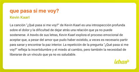 Significado de la canción QUE PASA SI ME VOY? (Kevin Kaarl) - LETRAS.COM