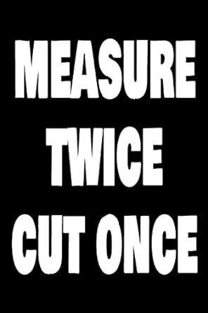 Buy Measure Twice Cut Once: Handyman Weekly Planner 2019: 12 Month ...