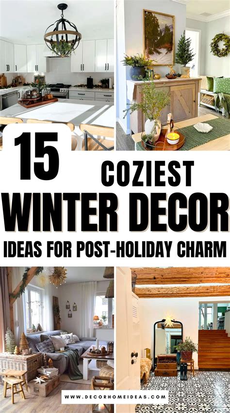 15 Cozy Winter Decor Ideas for a Charming Post-Christmas Home Refresh