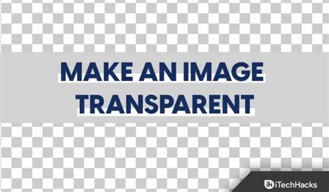 Cómo hacer que una imagen sea transparente en Windows y Mac - 4pmtech ...
