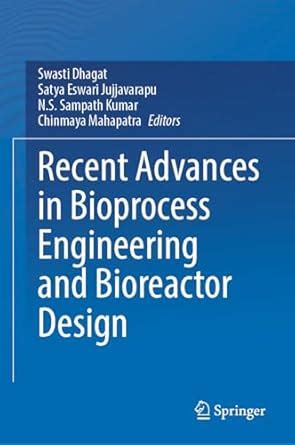 Buy Recent Advances in Bioprocess Engineering and Bioreactor Design ...