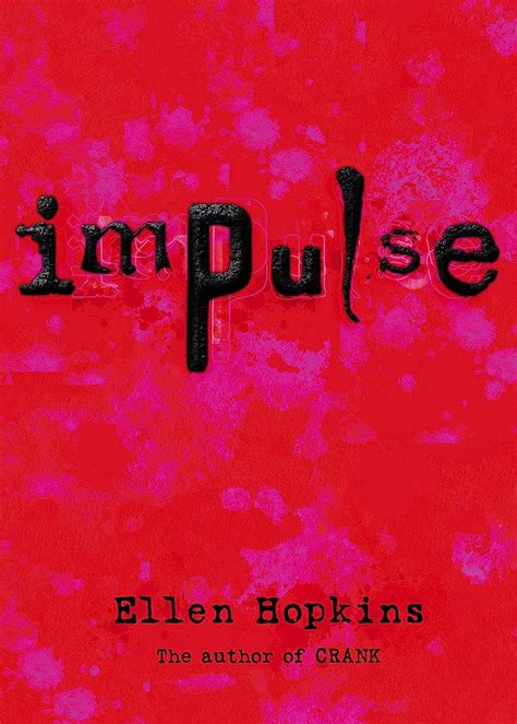 Glass Ellen Hopkins Quotes