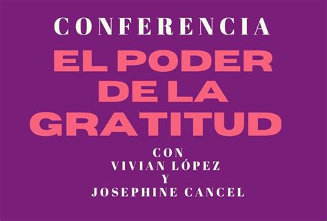 Conferencia EL PODER DE LA GRATITUD , 8726 NW 26TH STREET MIAMI FL ...