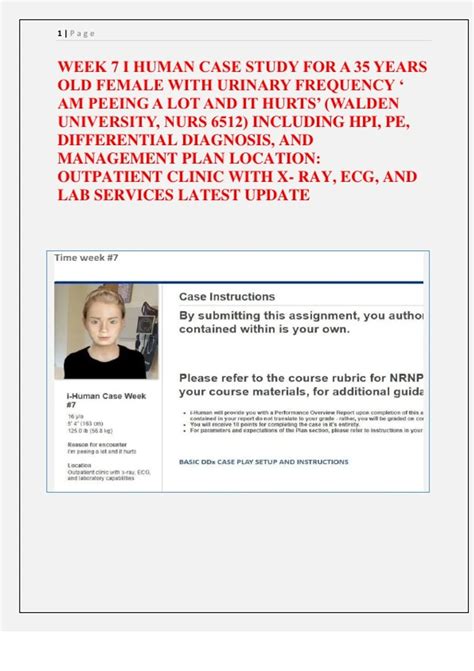 WEEK 7 I HUMAN CASE STUDY FOR A 35 YEARS OLD FEMALE WITH URINARY FREQUENCY ‘ AM PEEING A LOT AND ...