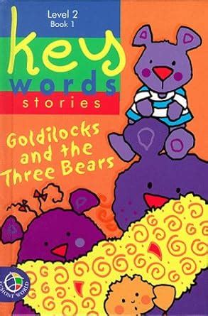 Goldilocks and the Three Bears: Level 2 (Key Words Stories) : Amazon.in ...