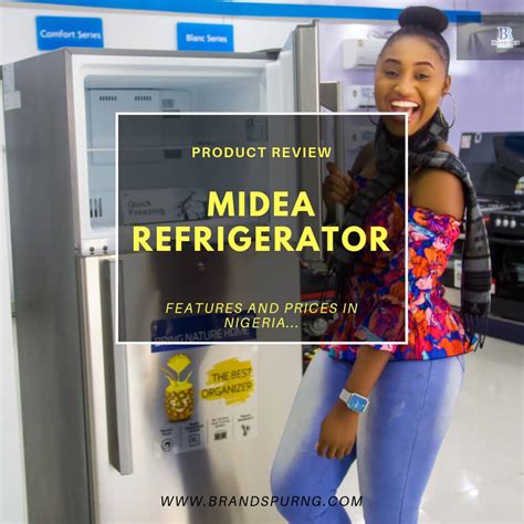 Midea Refrigerator Review – Features & Prices in Nigeria - Brand Spur