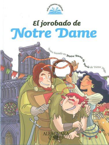 El jorobado de Notre Dame/ The Hunchback of Notre Dame (My First ...