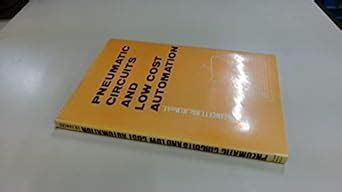 Buy Pneumatic Circuits and Low Cost Automation Book Online at Low ...