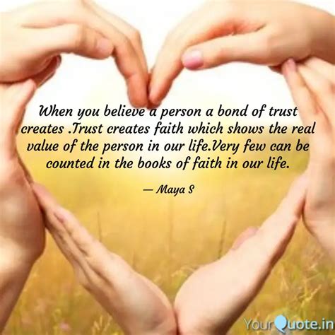 When you believe a person... | Quotes & Writings by | YourQuote
