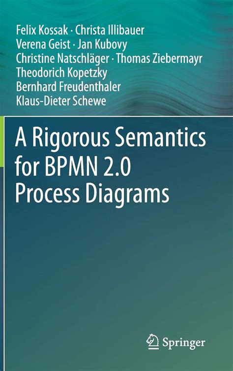 Buy A Rigorous Semantics for BPMN 2.0 Process Diagrams Online at ...