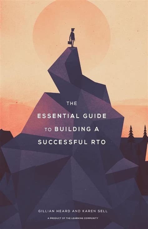 Buy The Essential Guide to Building a Successful RTO (Volume 1) Book ...