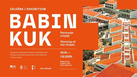 Izložba: BABIN KUK - PLANIRANJE UTOPIJE: 50 godina od izgradnje ...
