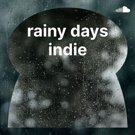 Stream Discovery Playlists | Listen to rainy days indie playlist online ...