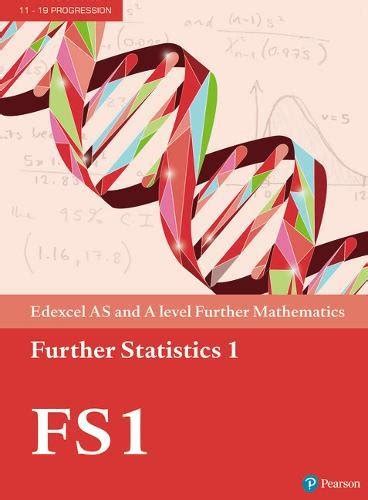 Buy Edexcel AS and A level Further Mathematics Further Statistics 1 ...