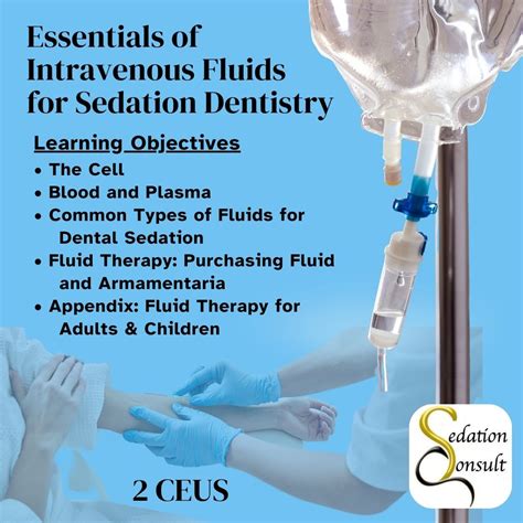 Essentials of Intravenous Fluids for Sedation Dentistry (Online) – Sedation Consult