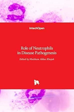 Buy Role of Neutrophils in Disease Pathogenesis Book Online at Low ...