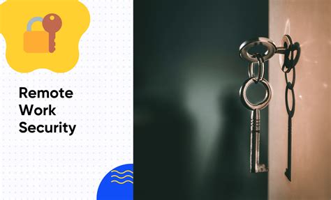 Remote Work Security: Safeguarding Your Data and Privacy