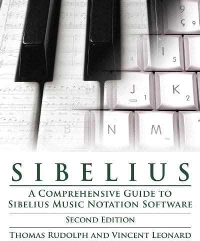 Buy Sibelius: A Comprehensive Guide to Sibelius Music Notation ...