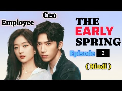 The Early Spring ❤️ | Chinese drama | Luan Nian & Shang Zhitao | Hindi Explanation |
