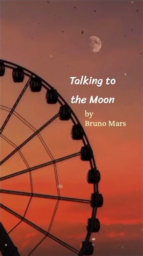 Talking to the Moon - Bruno Mars #songlyrics #viral #shorts