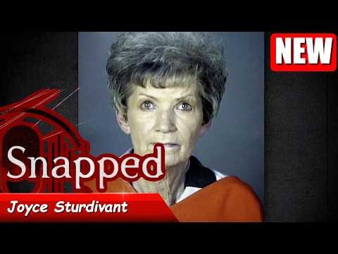 Snapped 2026 full Episodes | Snapped: Women Who Kill 2026 l Joyce Sturdivant