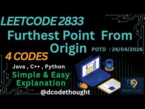Furthest Point From Origin | LeetCode 2833 | POTD | Basic To optimal | DSA | ‪@DCodeThought‬