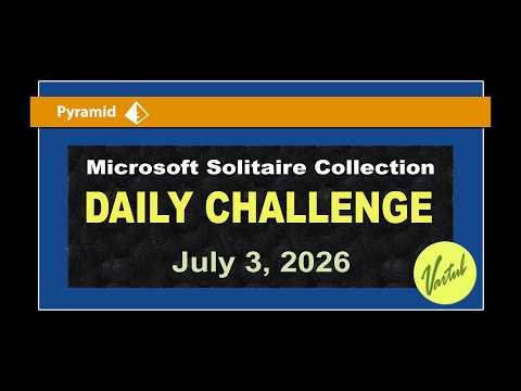 Microsoft Solitaire Collection | Daily Challenge July 3, 2026 | Pyramid Card Challenge