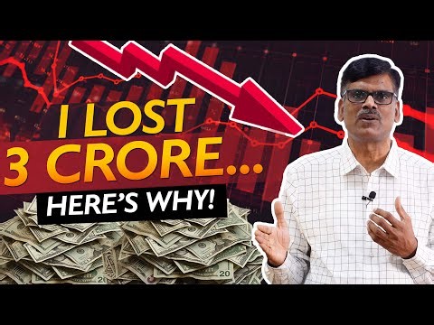 I LOST 3 CRORE...HERE'S WHY!