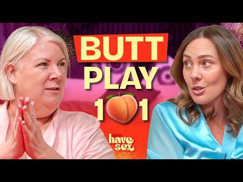 How to Butt Play (Without Making It Weird or Scary)