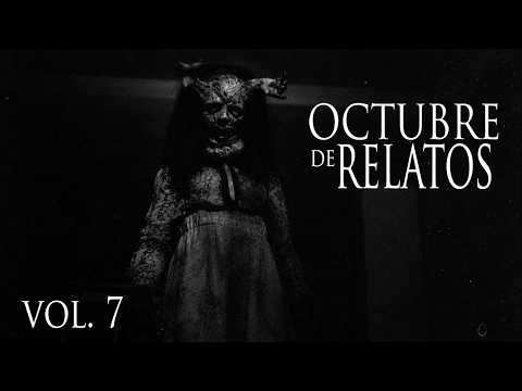 RELATOS DE ENTES Y BRUJAS DE OCTUBRE -  OCTUBRE DE RELATOS VOL.  7