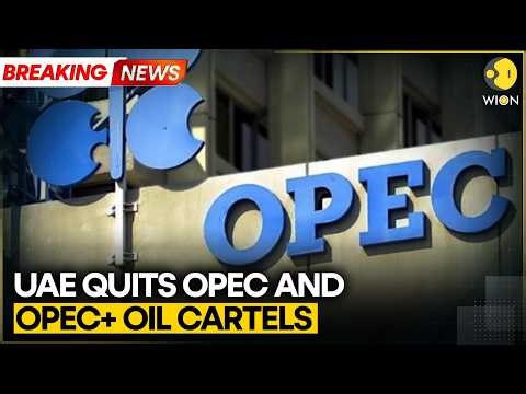 BREAKING: UAE To Quit Oil Exporting Groups OPEC, OPEC+ Amid Iran War | WION