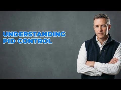 What Is Proportional-Integral-Derivative (PID) Control?