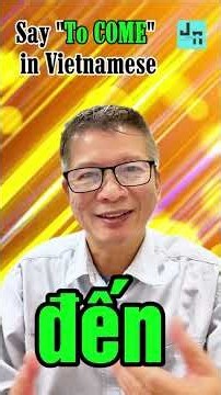 Say TO COME TO or TO GO TO in Vietnamese